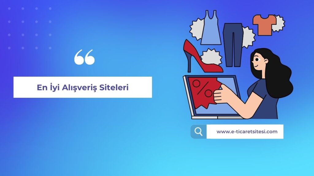 En iyi alışveriş siteleri