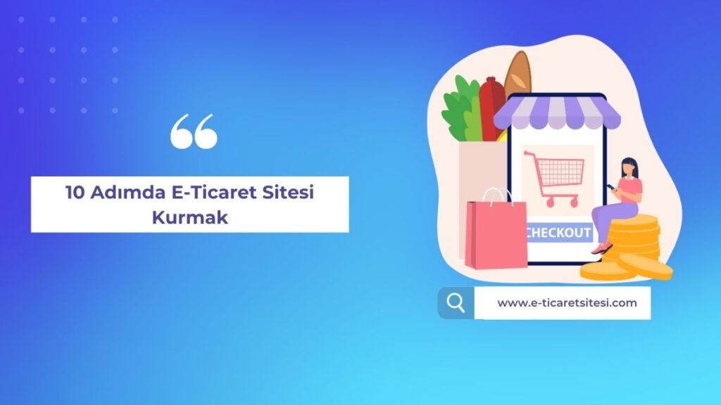 E-ticaret sitesi kurmak