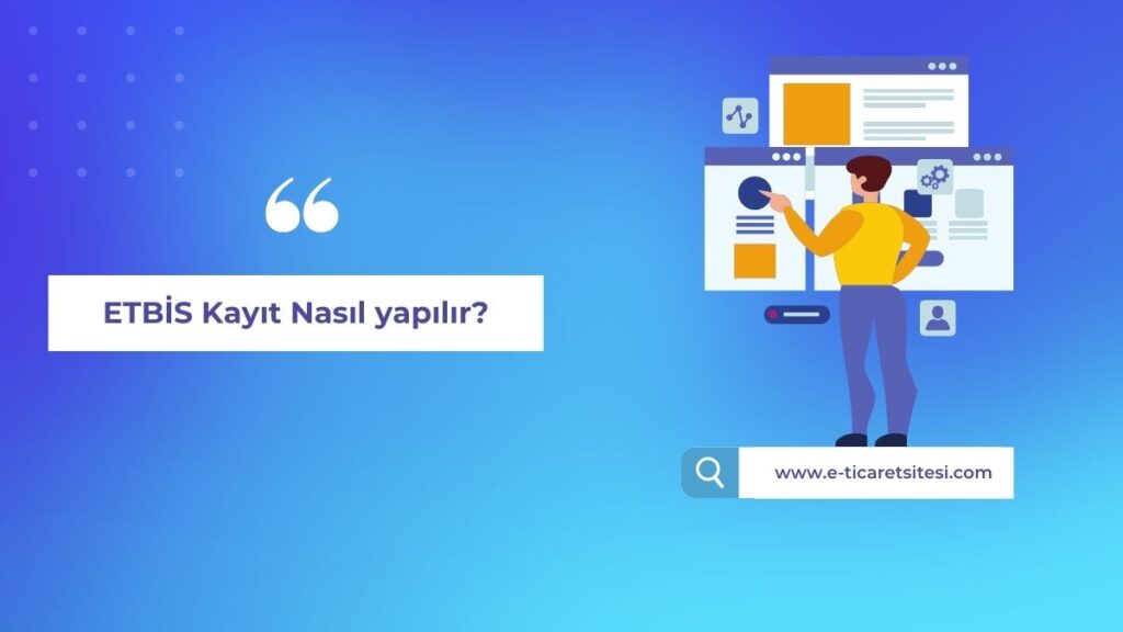 ETBİS kayıt nasıl yapılır?