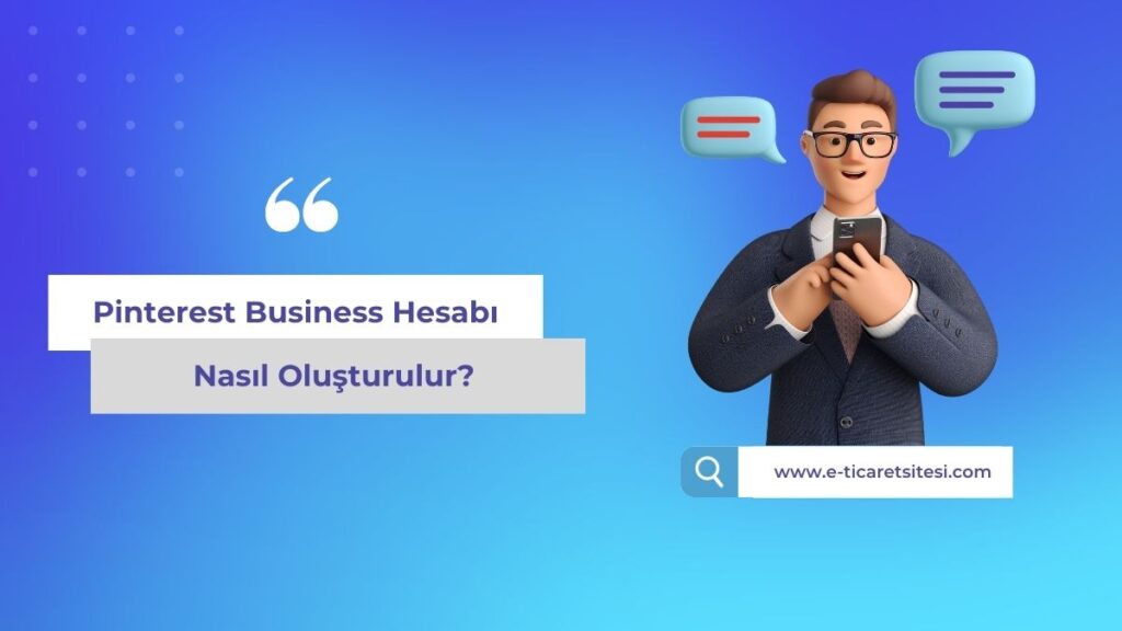 Pinterest business hesabı nasıl oluşturulur?