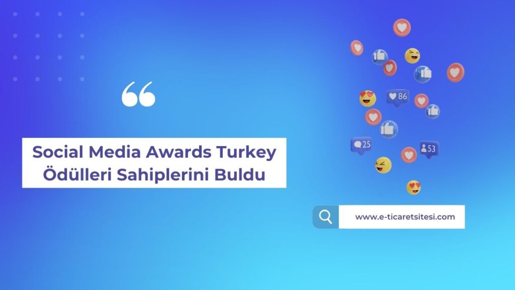 Social Media Awards Turkey ödülleri