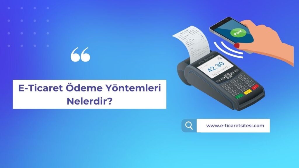 E-Ticaret ödeme yöntemleri