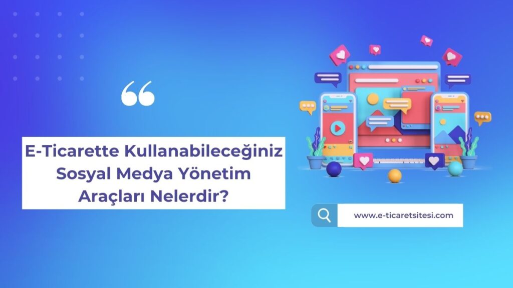 sosyal medya yönetim araçları