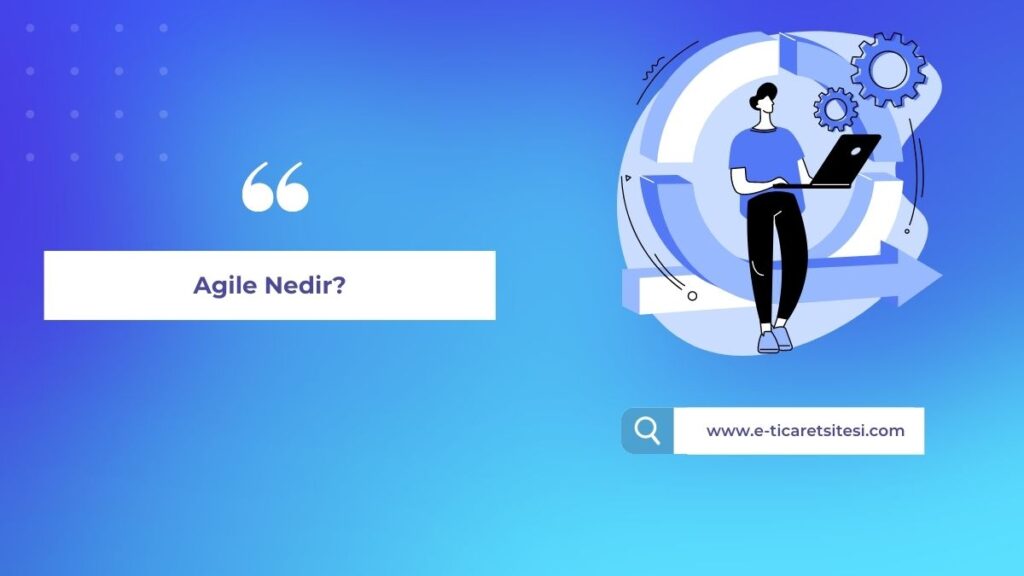 Agile nedir?