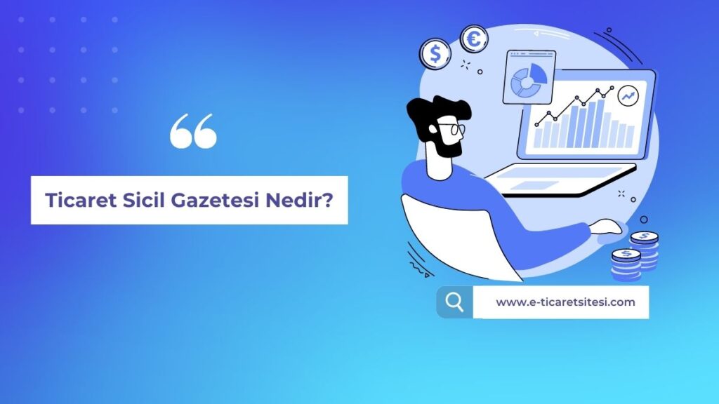 Ticaret sicil gazetesi nedir?