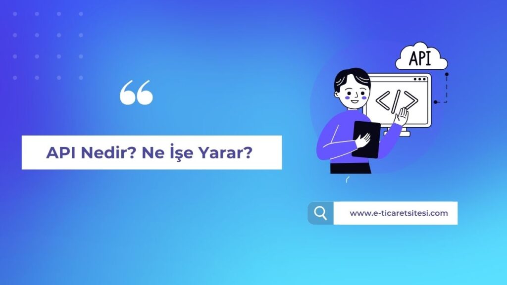 API nedir