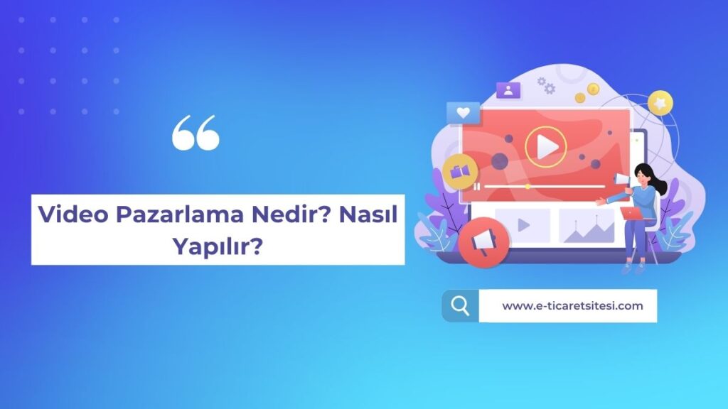 Video pazarlama